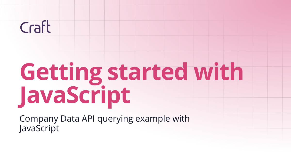 Getting started with JavaScript | Craft API Documentation