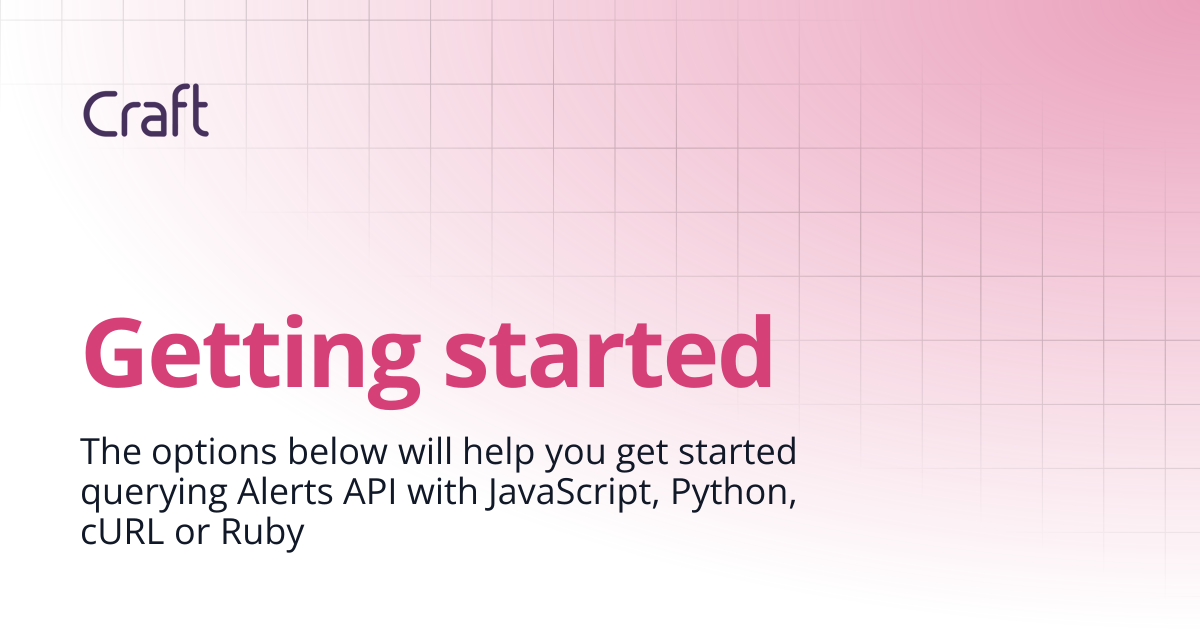 Getting started | Craft API Documentation